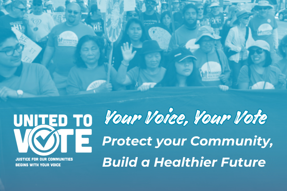 Your Voice, Your Vote: Protect your community, Build a Healthier Future